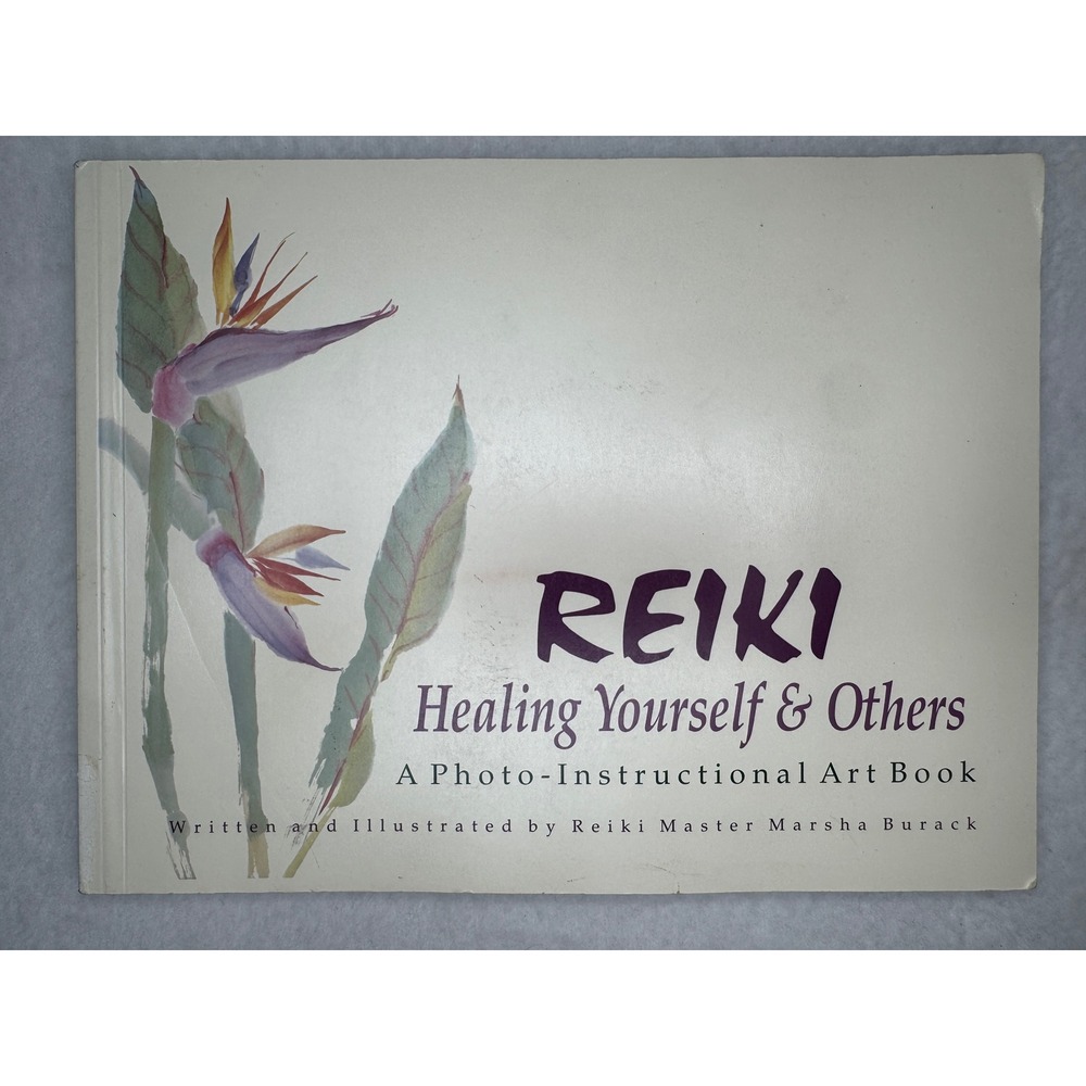 Marsha‎ Burack Reiki Healing Yourself & Others 1-880441-39-X Art Book Softcover